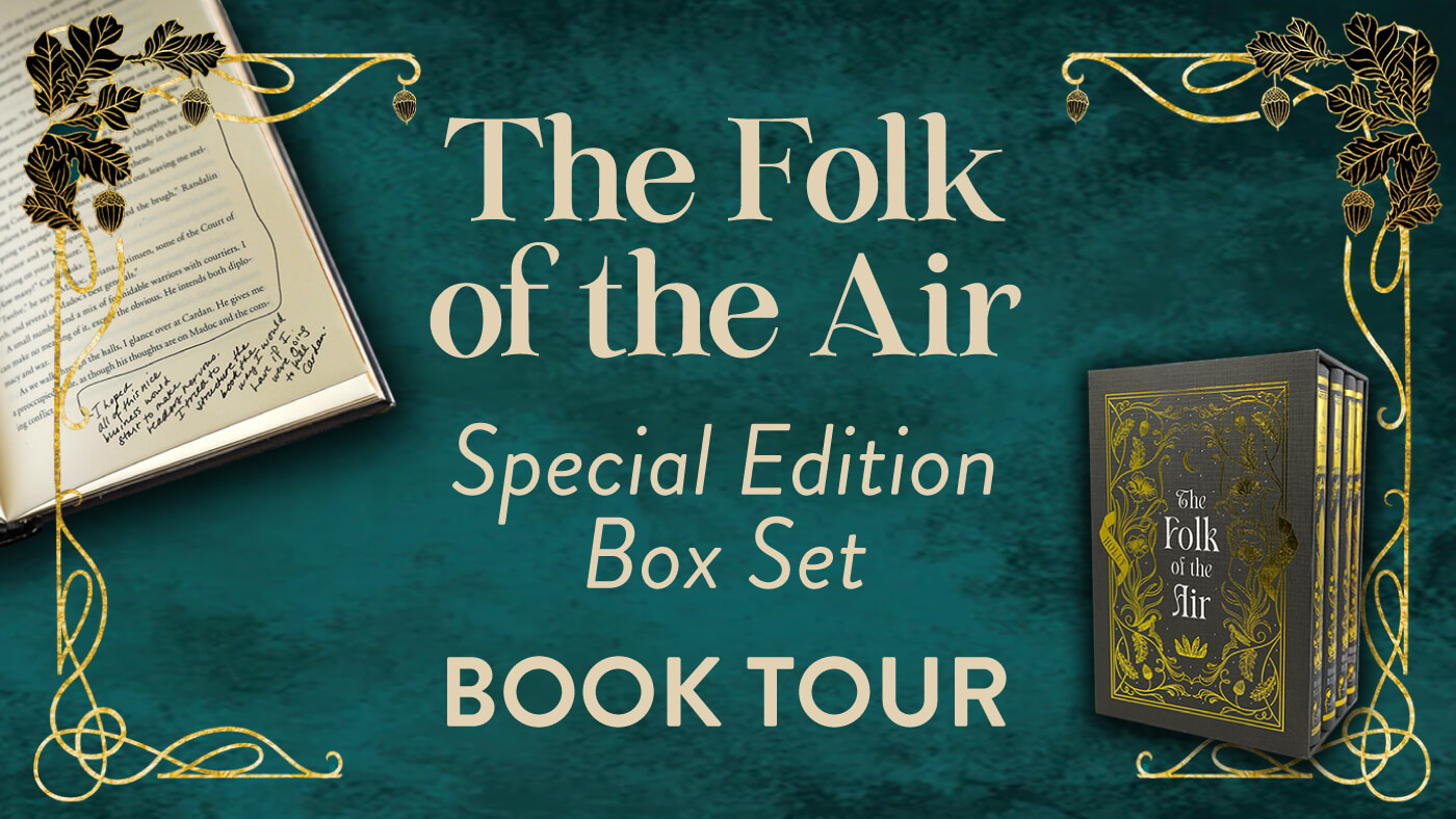 Folk of the Air Special Edition Box Set Book Tour