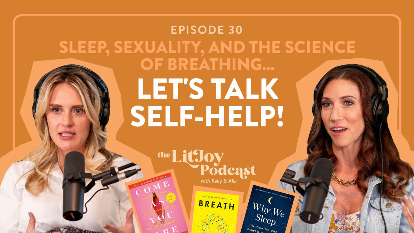 Alix and Kelly's Most Influential Self-Help Book Recs - Part 1