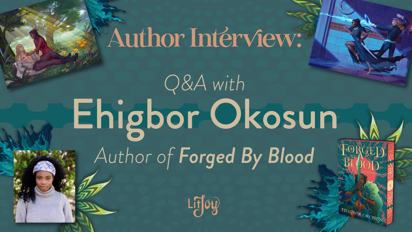 Q&A with Ehigbor Okosun, Author of Forged By Blood