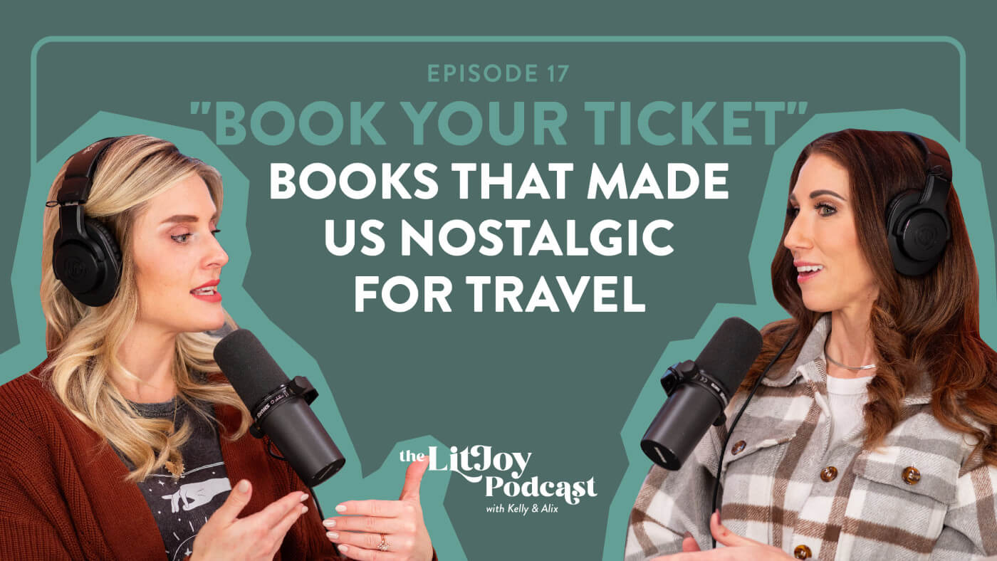 Book Your Ticket! Books That Made Us Nostalgic for Travel