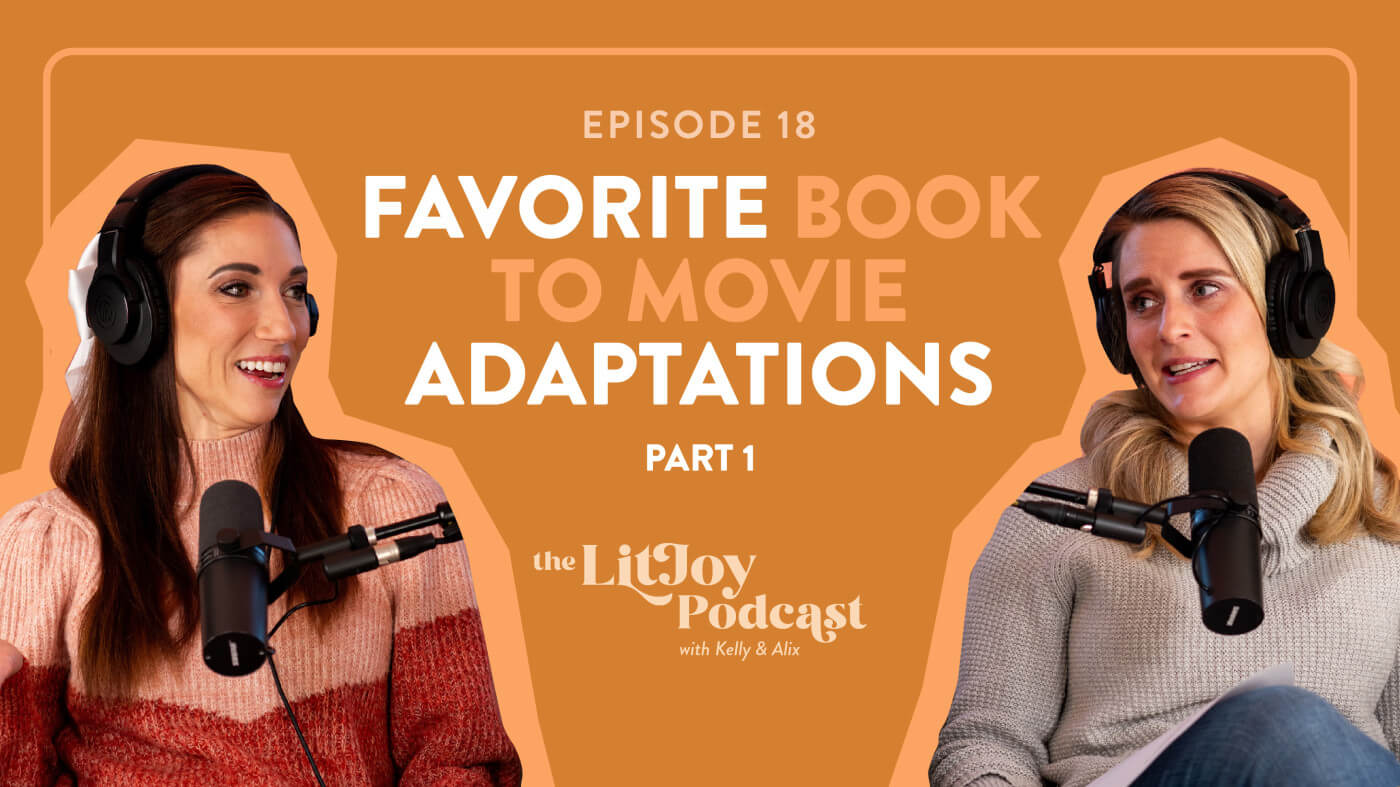 Alix & Kelly's Favorite Book to Movie Adaptations: Part 1