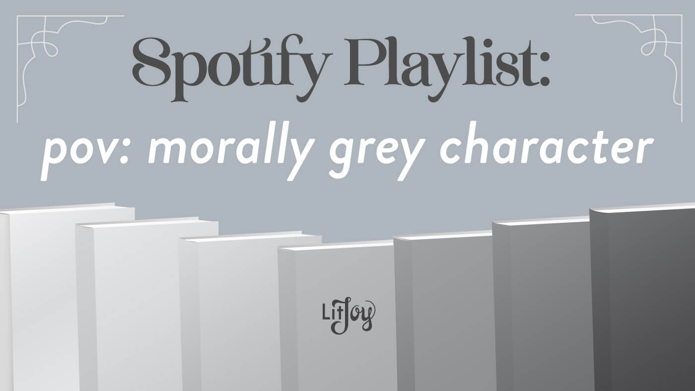 Pov Morally Grey Character LitJoy Lounge Music LitJoy Crate