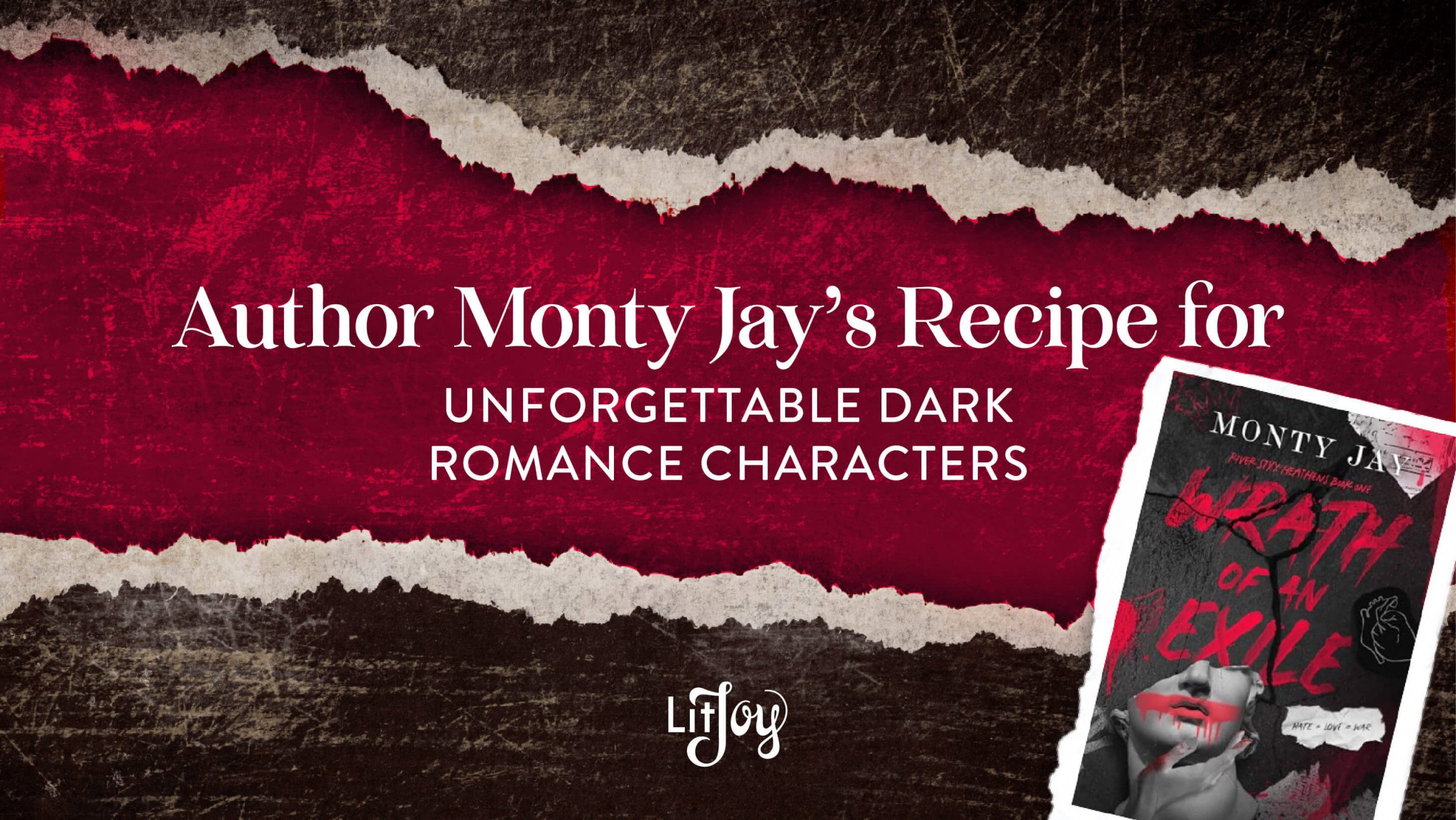 Author Monty Jay’s Recipe for Unforgettable Dark Romance Characters