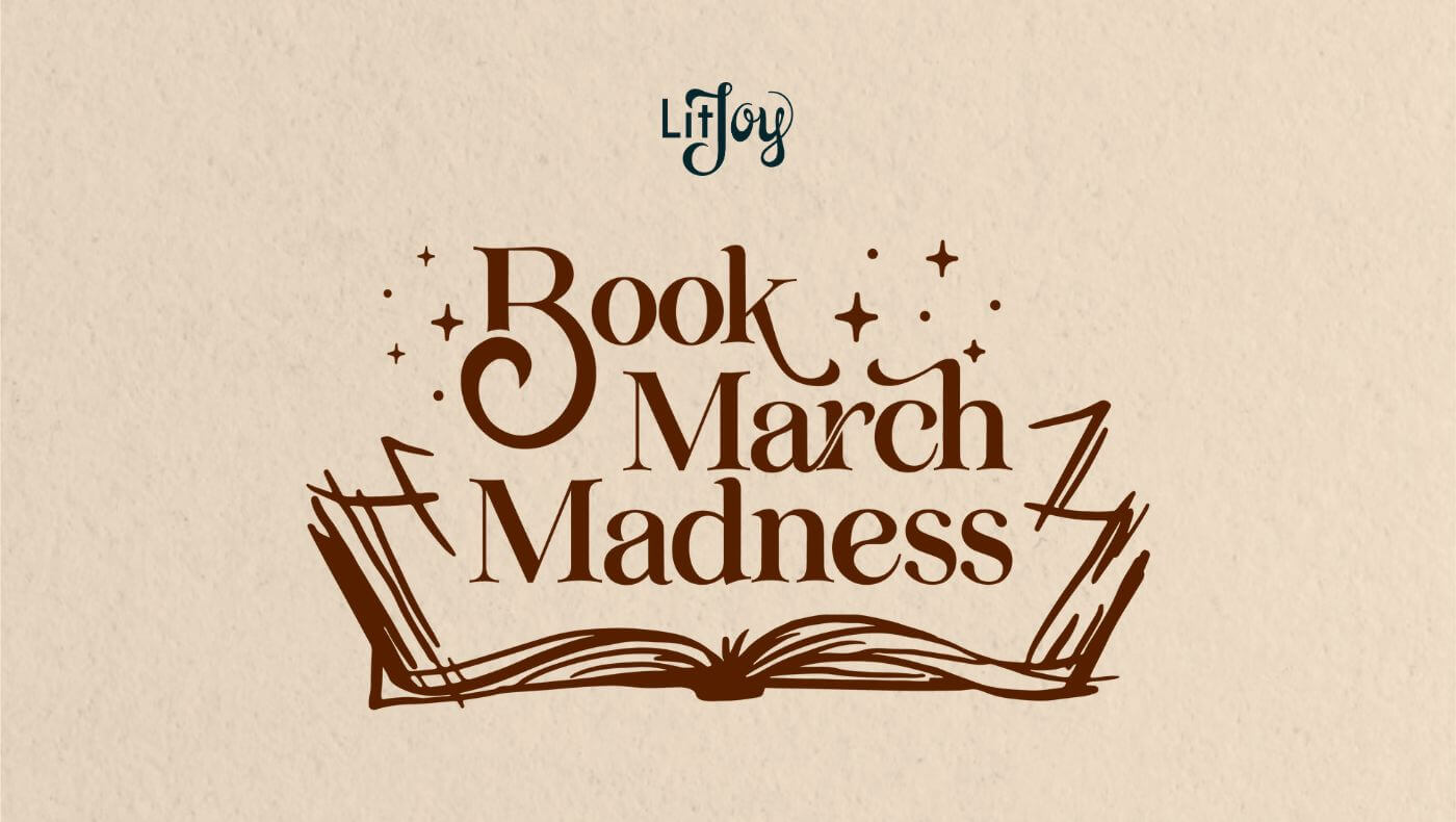 It’s Time for Bookish March Madness—LitJoy Style!