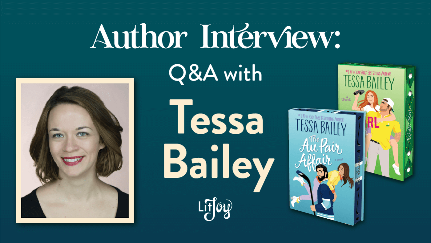 Q&A with Tessa Bailey | #1 Bestselling Romance Author