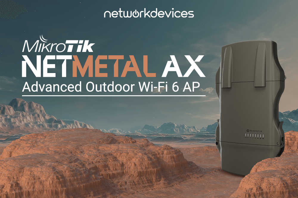 MikroTik NetMetal AX: Advanced Outdoor Wi-Fi 6 AP