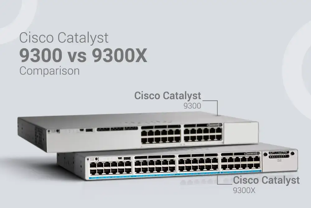 Image of Cisco Catalyst 9300 and 9300X switches side by side, highlighting their design differences in a comparison for performance and scalability.