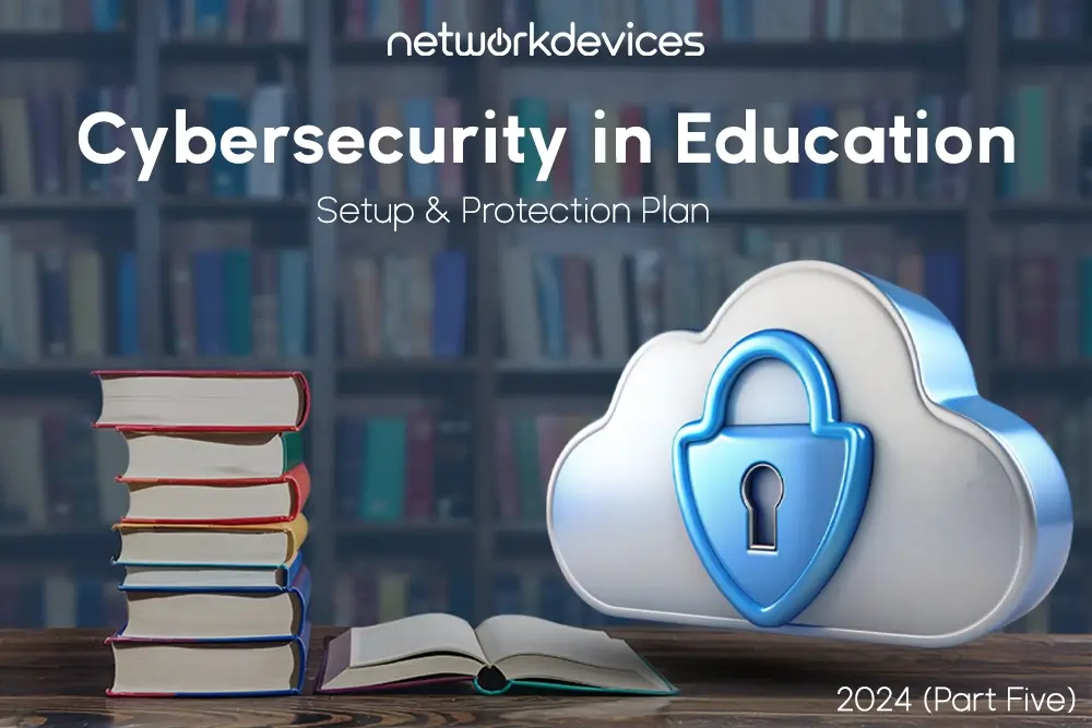 Cybersecurity in Education: Setup & Protection Plan Banner