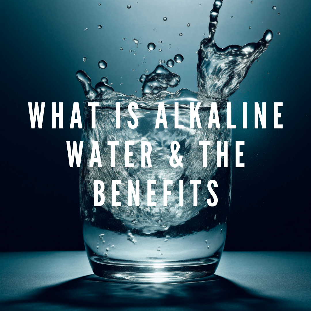 Unveiling the Mystery: What is Alkaline Water & The Benefits