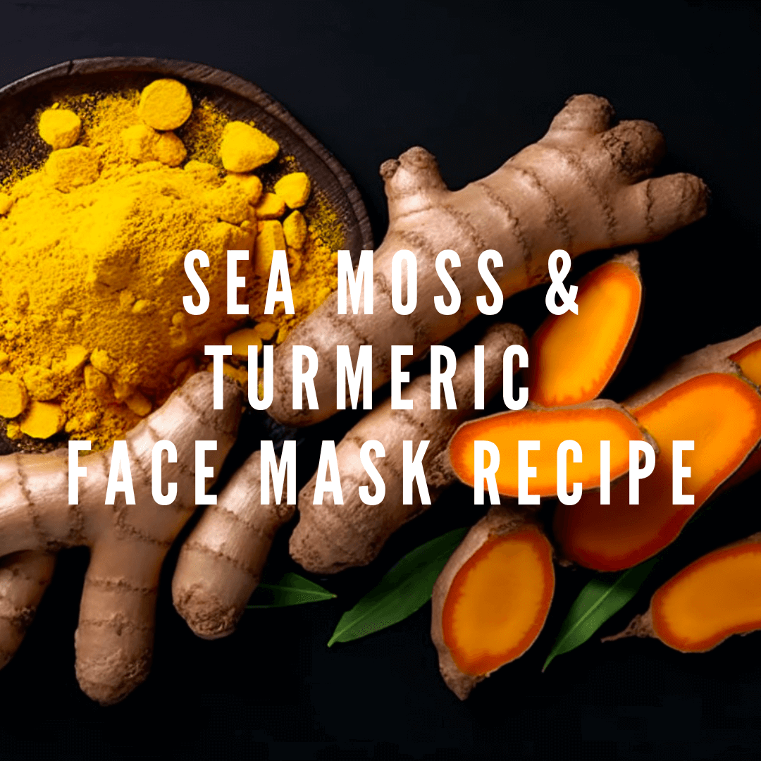 Sea Moss and Turmeric Face Mask Recipe
