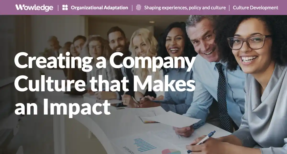 Creating a Company Culture that Makes an Impact