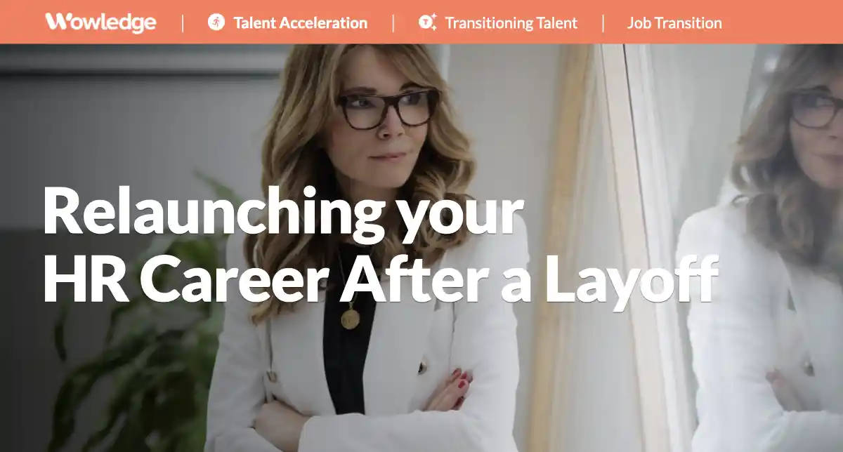 Relaunching your HR Career After a Layoff