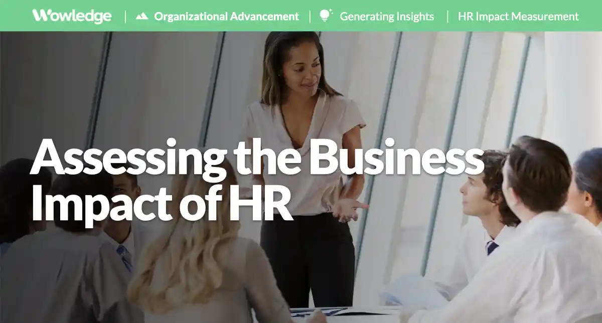 Assessing the Business Impact of HR