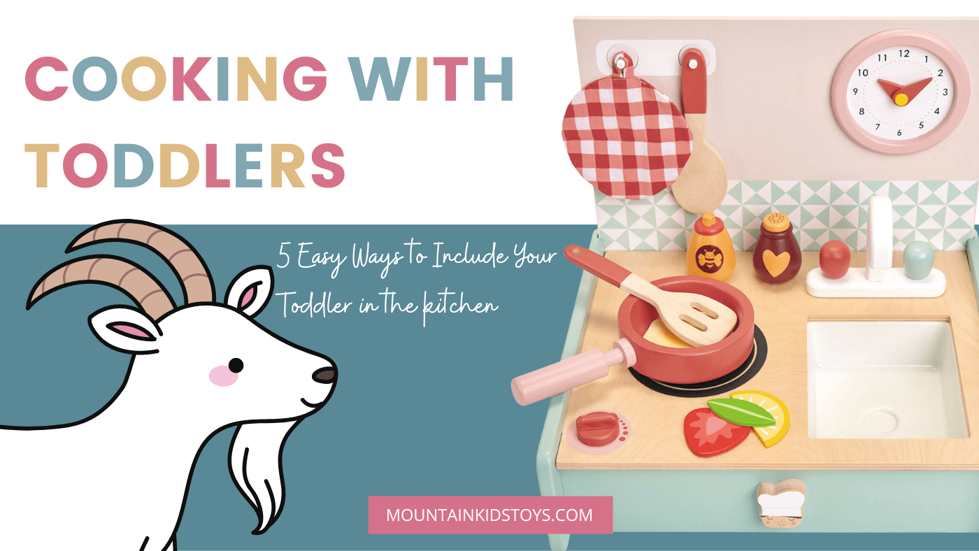 5 Easy Ways to Encourage your Toddler to Help in the Kitchen