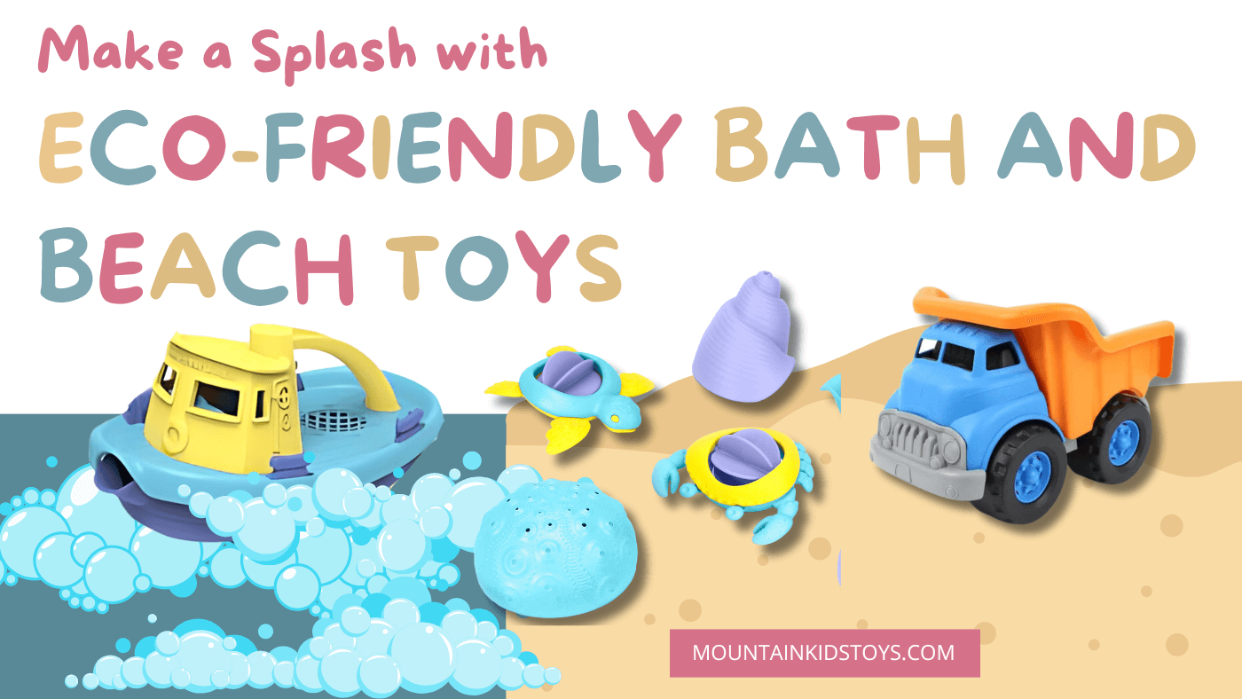 Make a Splash with Green Toys Eco-Friendly Bath & Beach Toys