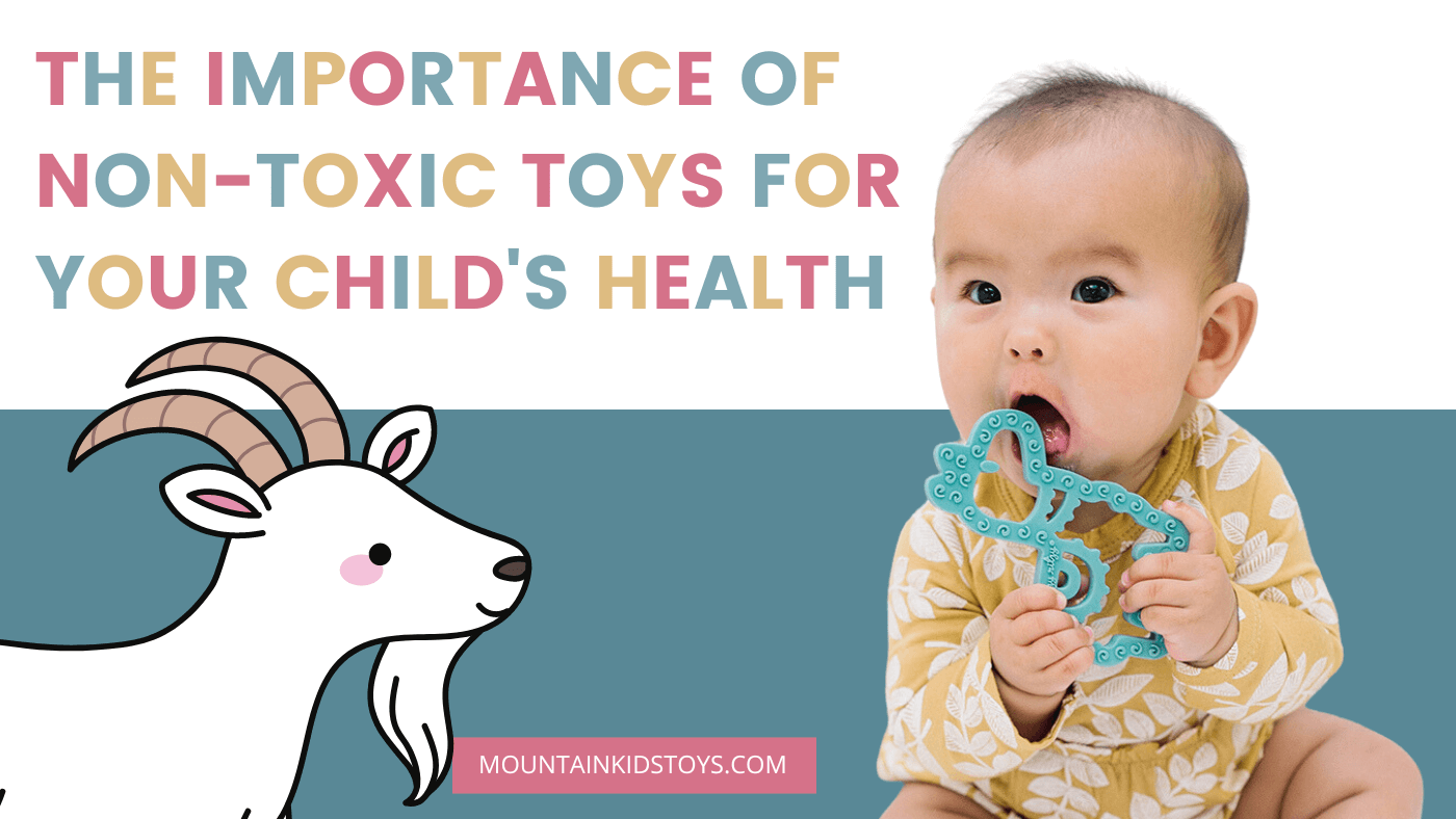 The Importance of Non-Toxic Toys for Your Child's Health