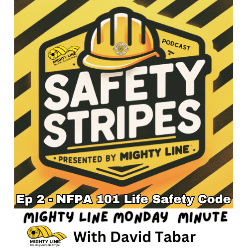 Mighty Line Monday Minute - NFPA 101 Life Safety Code