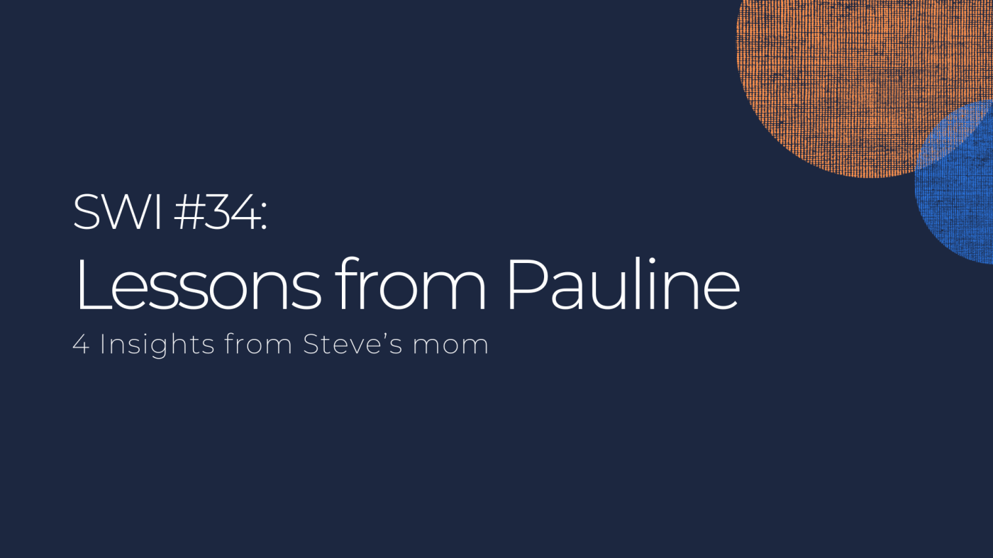 Lessons from Pauline - SWI #34