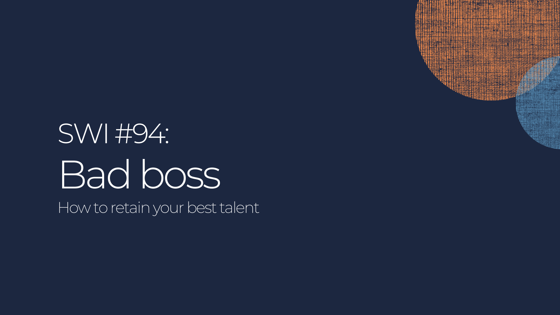 Bad Boss - SWI #94