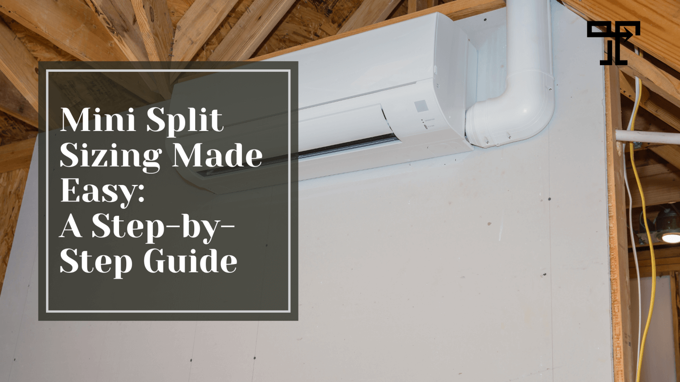 Sizing Guide for a Mini Split Air Conditioner
