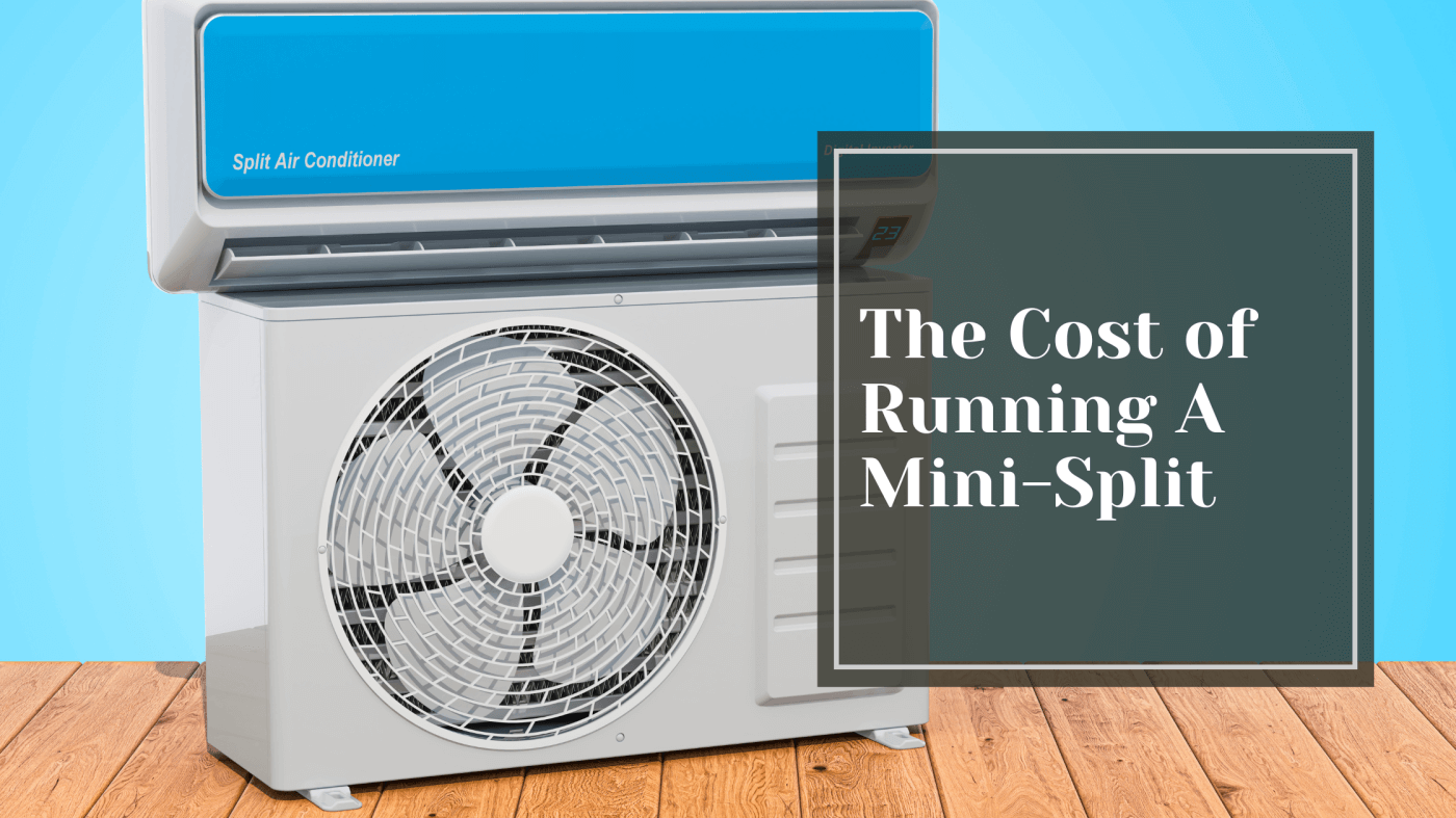 How Much Does it Cost to Run a Mini Split Per Month