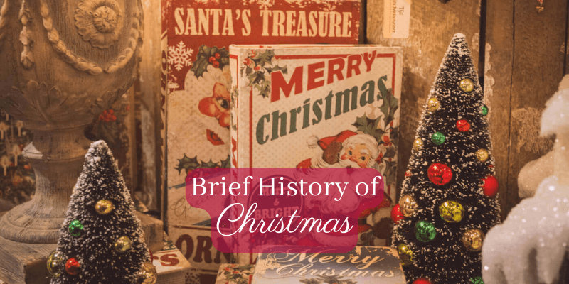 Brief History of Christmas: From Pagan Traditions to Modern Celebrations