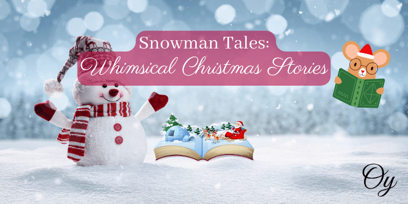 Snowman Tales: Whimsical Christmas Stories