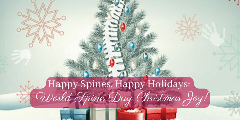 Happy Spines, Happy Holidays: World Spine Day Christmas Joy!