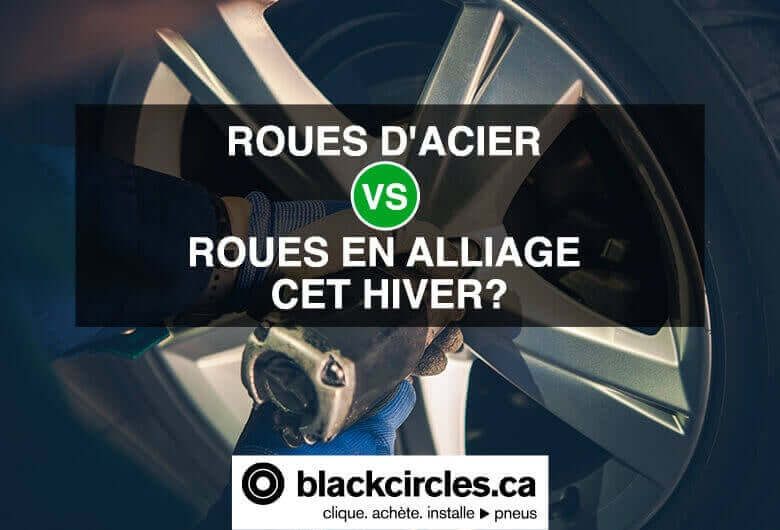 Faut-il monter vos pneus d’hiver sur des roues d’acier ou en alliage?