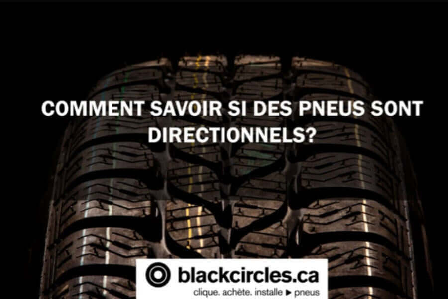 Comment savoir si des pneus sont directionnels?
