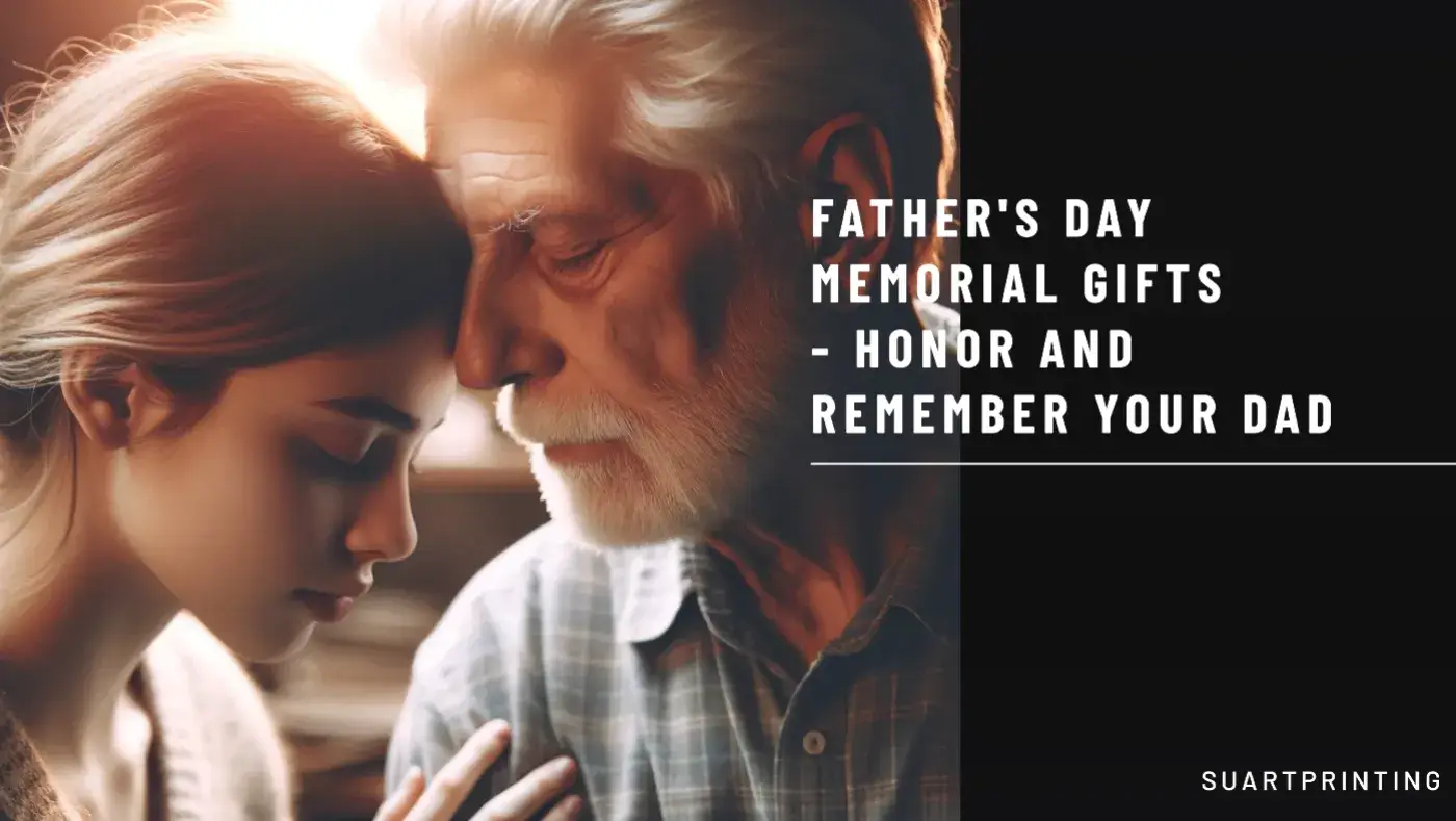 Father's Day Memorial Gifts: Honor and Remember Your Dad