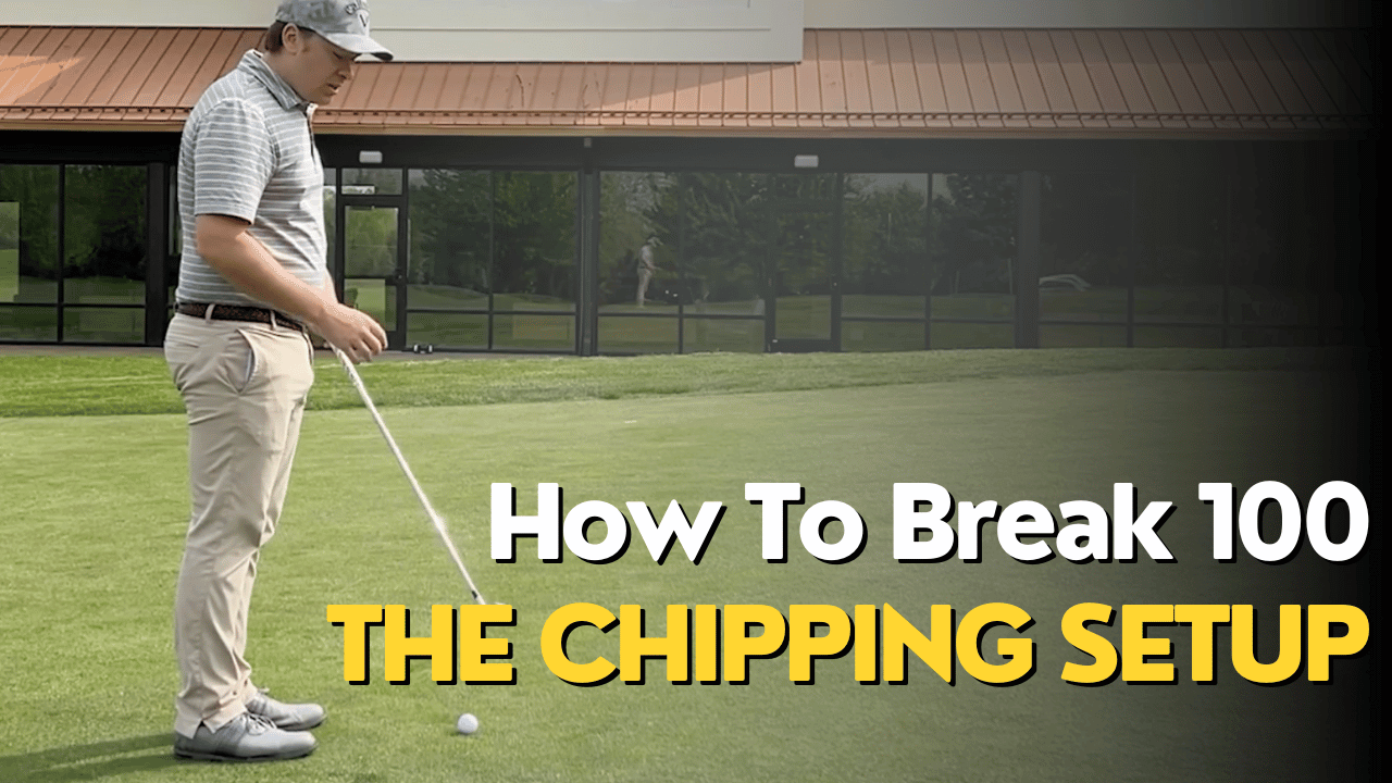 How to Break 100 in Golf: Mastering the Basic Chipping Setup