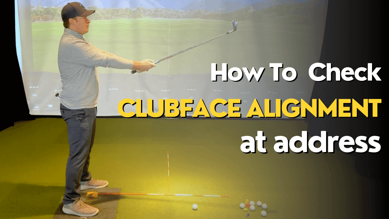 How to Check Your Clubface Alignment at Address