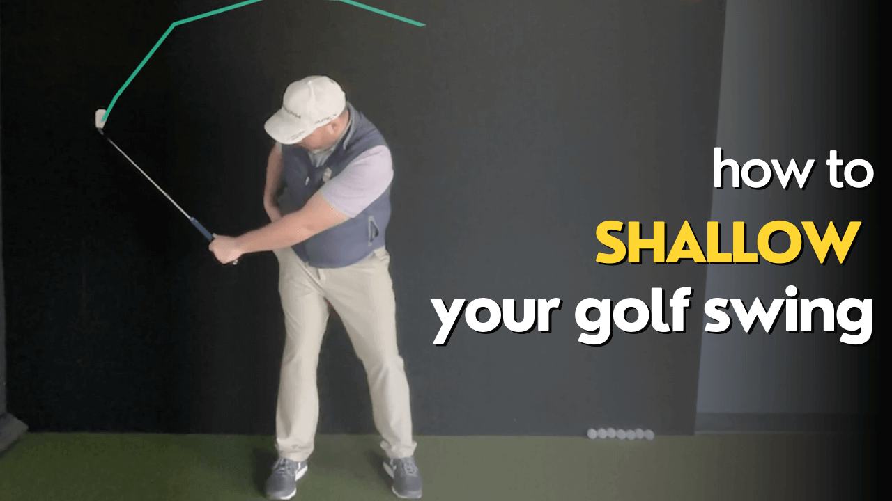 How to Shallow Out Your Golf Swing