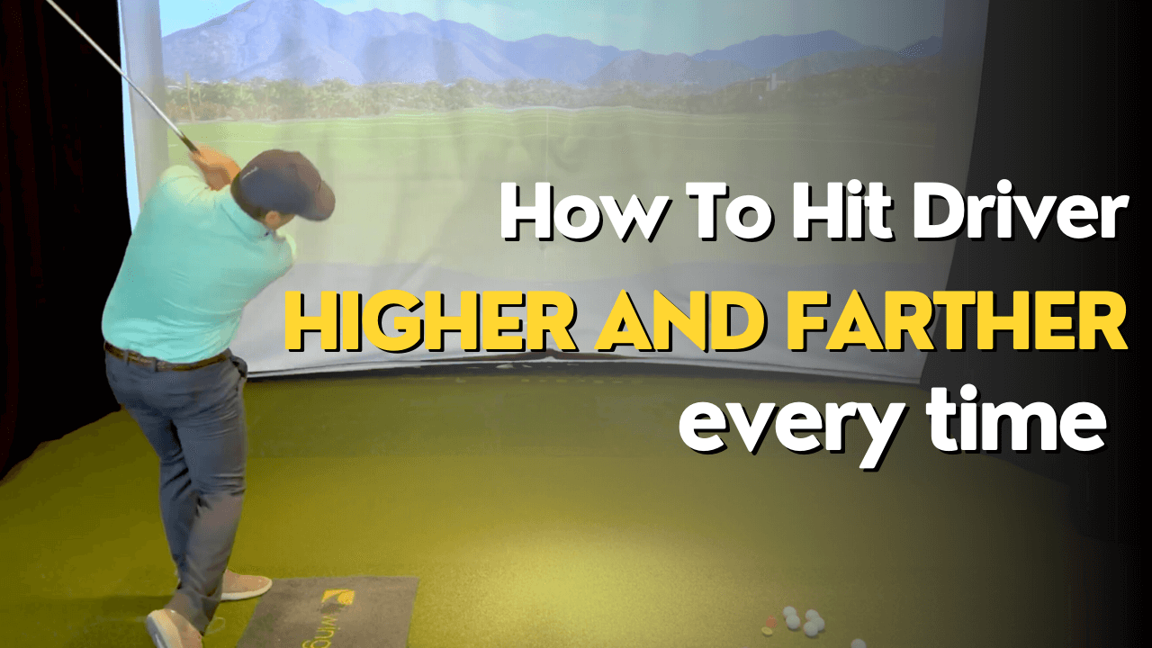 How to Hit Your Driver Higher and Farther