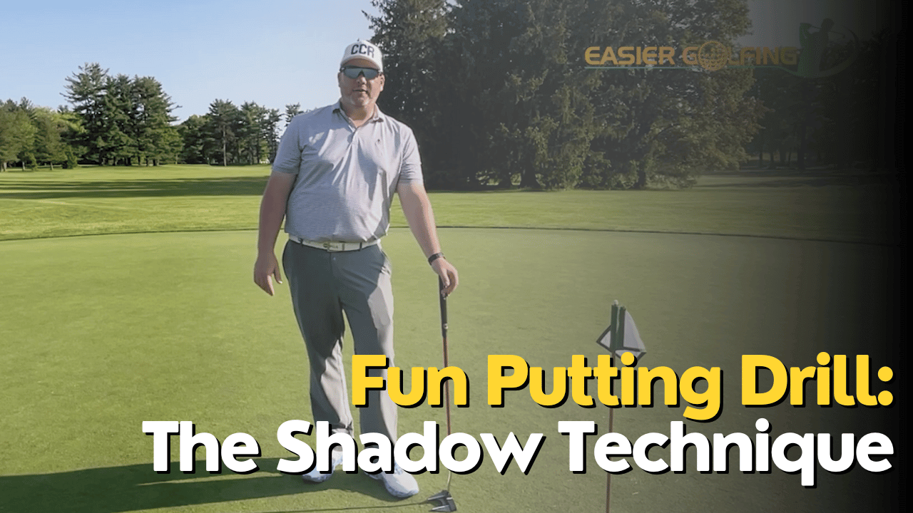 Fun Putting Drill: The Shadow Technique