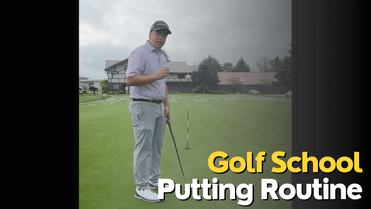 Golf School: Putting Routine