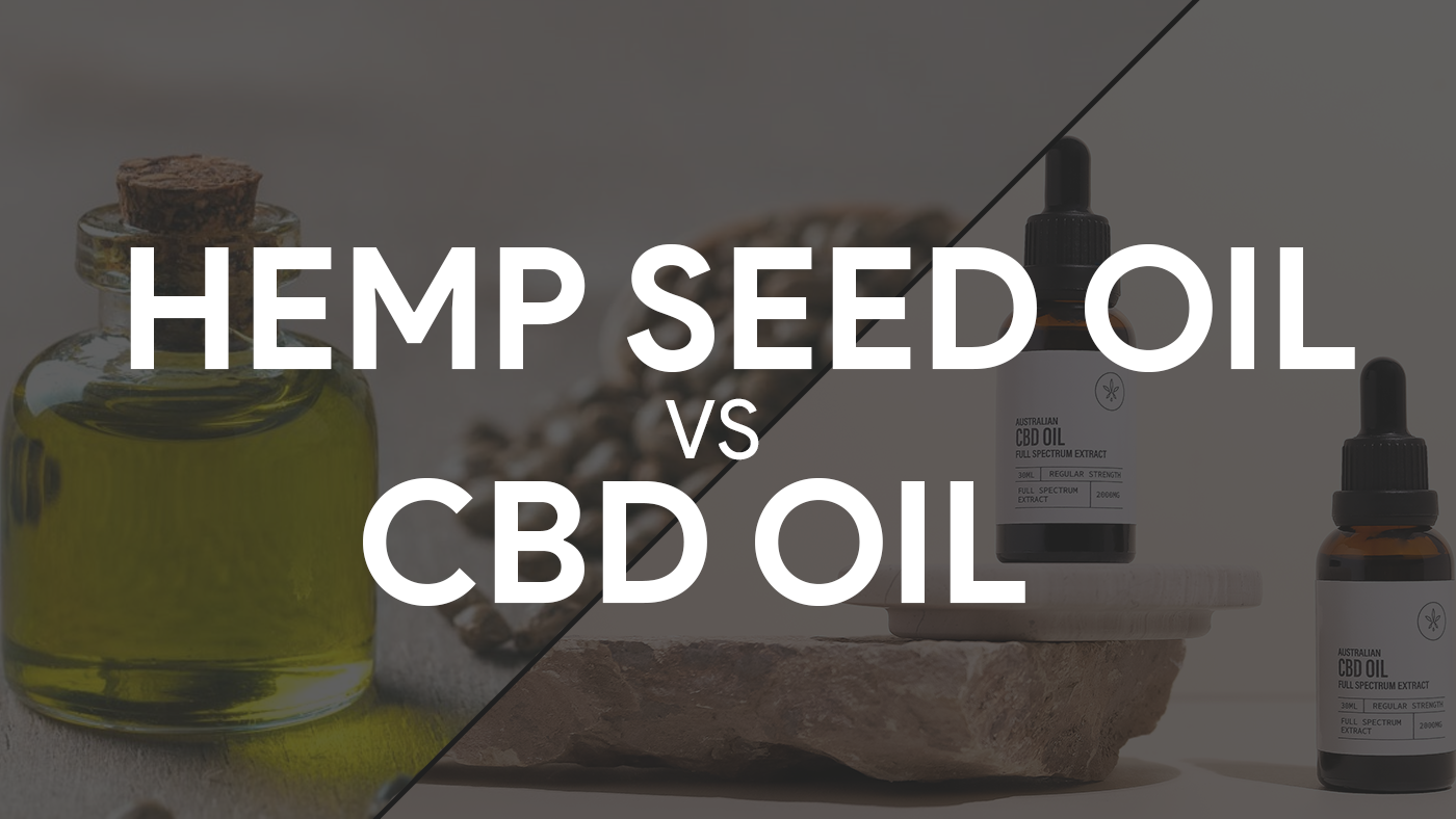Hemp Seed Oil vs CBD Oil: What's the Difference?