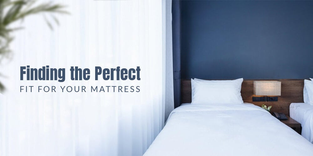 FLEX TOP KING SHEETS: FINDING THE PERFECT FIT FOR YOUR MATTRESS