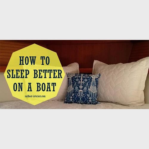 Getting a Good Night’s Sleep on a Boat