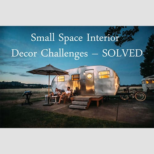 Small Space Interior Decor Challenges – SOLVED