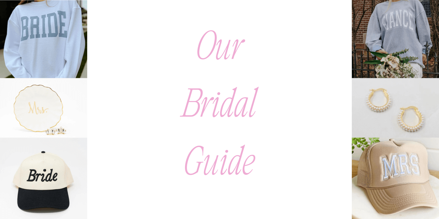 Our Bridal Guide