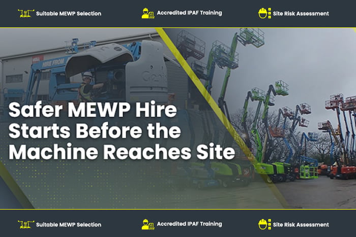 Safer MEWP Hire Starts Before the Machine Reaches Site