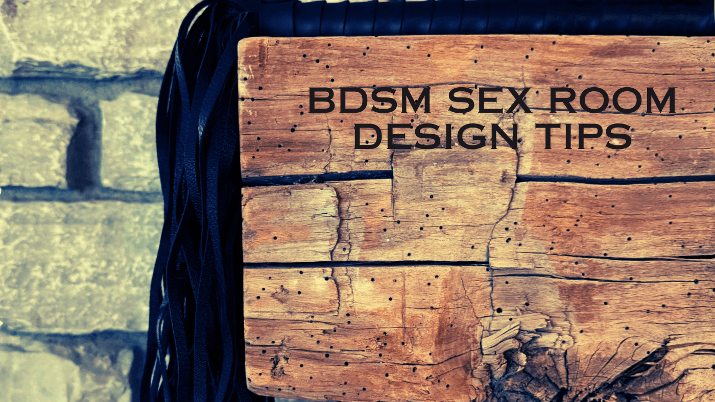 BDSM Sex Room Design Tips