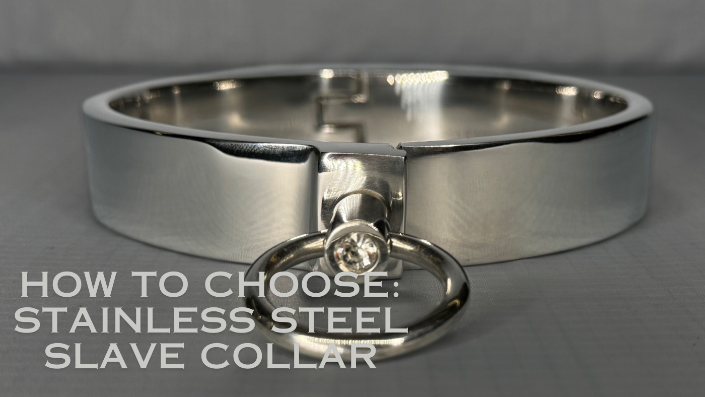 Guide to Choosing a Steel Slave Collar for Your BDSM Dynamic