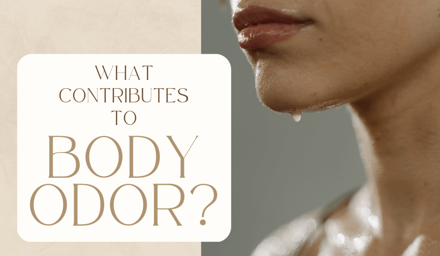 What Contributes to Body Odor?