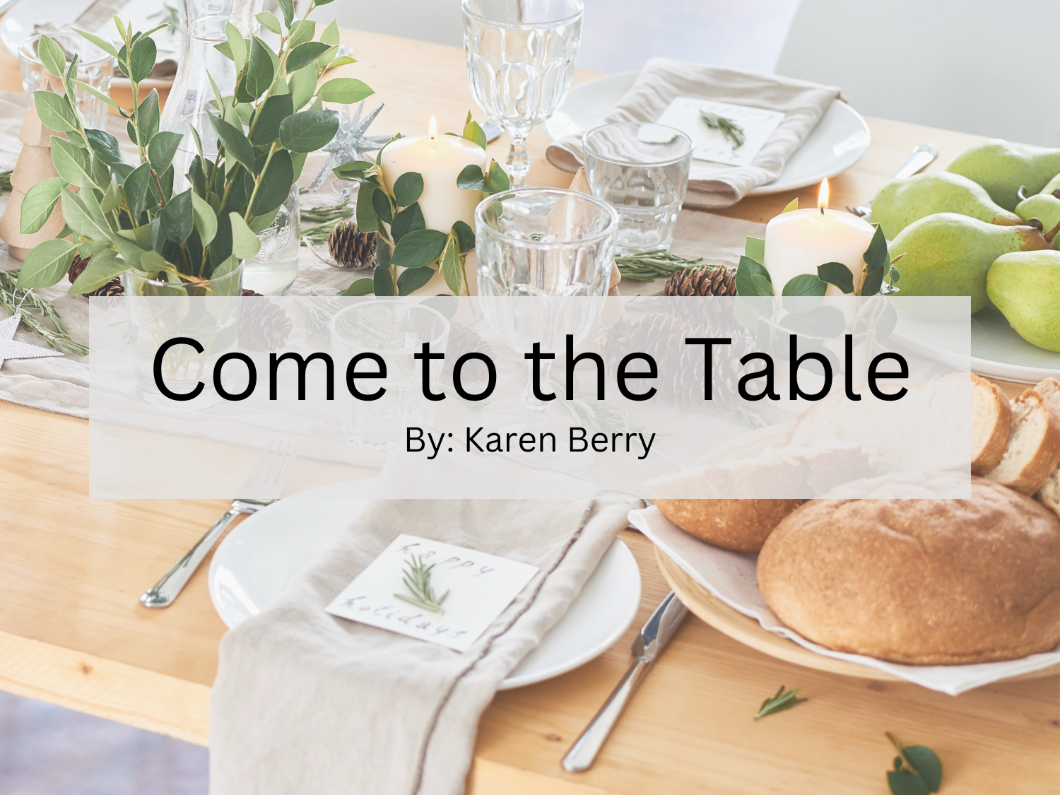 Come To The Table