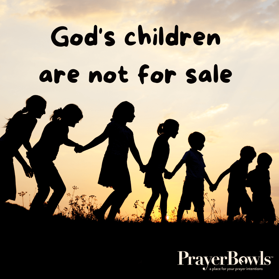 God's Children Are Not For Sale