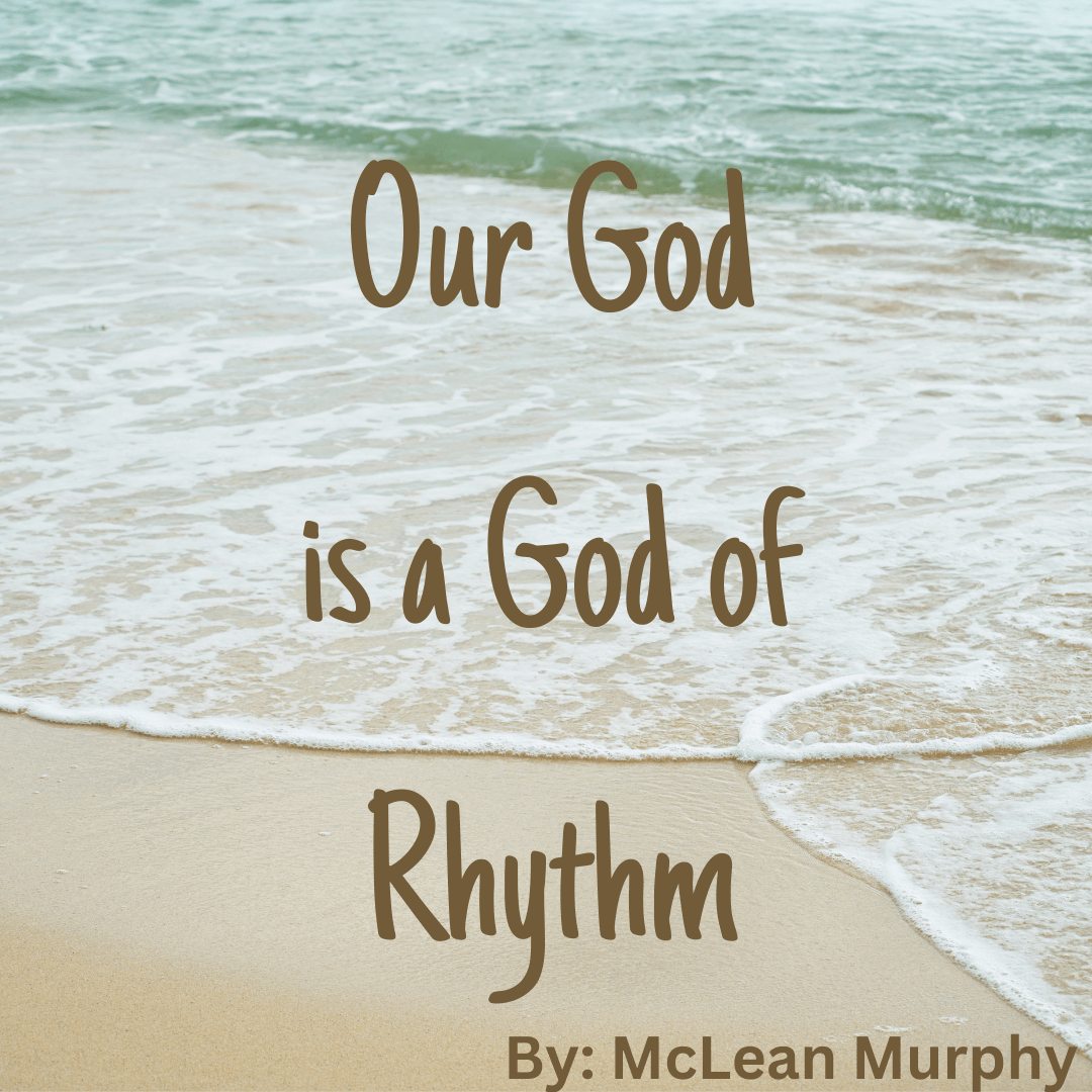 Our God is a God of Rhythm