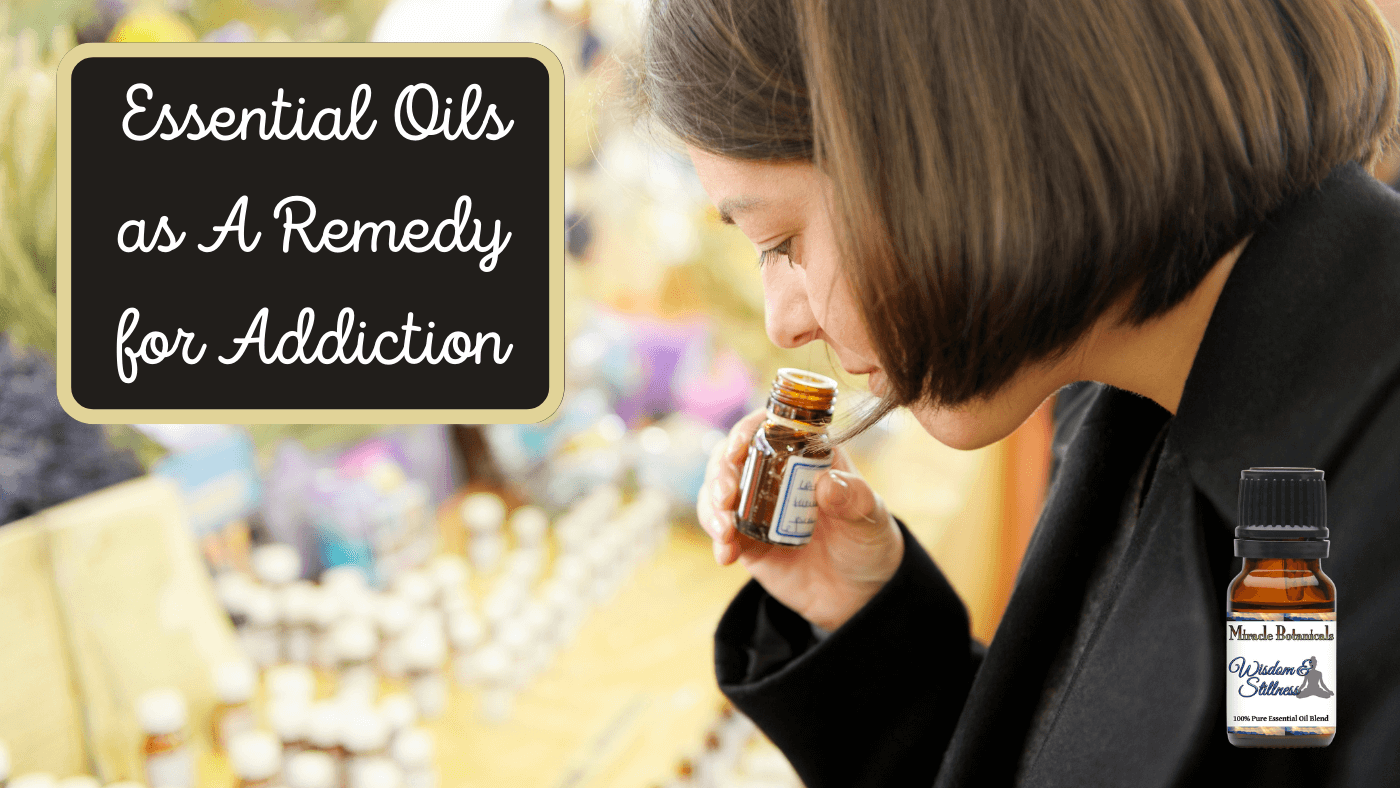 Essential Oils for Addiction